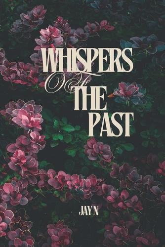 Whispers of the Past
