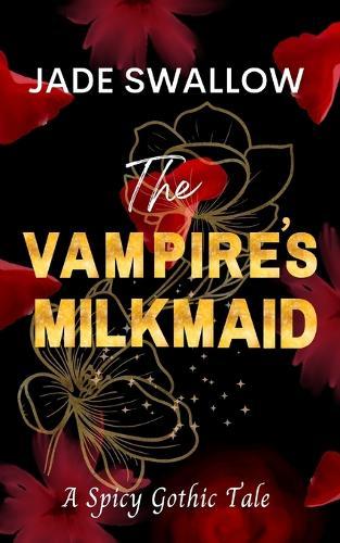 The Vampire's Milkmaid: A gothic billionaire fated mates vampire romance with milking and pregnancy