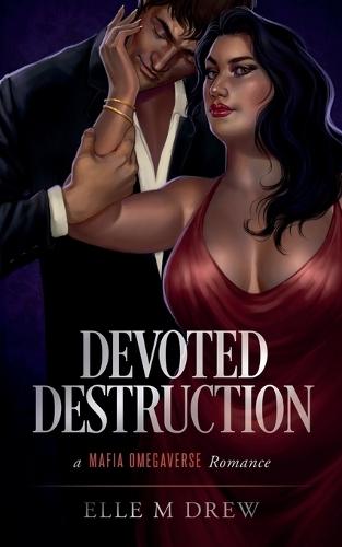 Devoted Destruction: A Mafia Omegaverse Romance