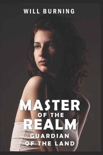 Master of the Realm: Guardian of the Land: An Adult LitRPG Adventure Epic Fantasy