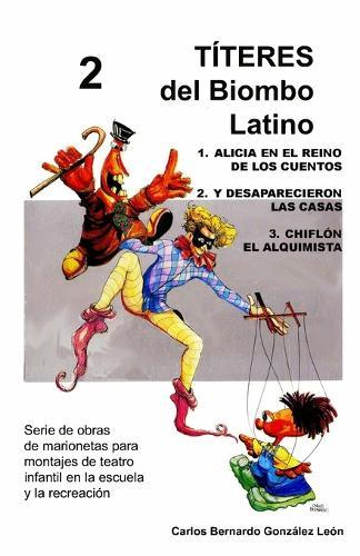 TÍTERES del Biombo Latino: Tres obras representativas