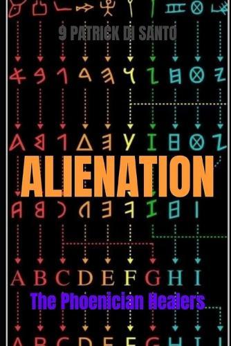 Alienation: The Phoenician Healers