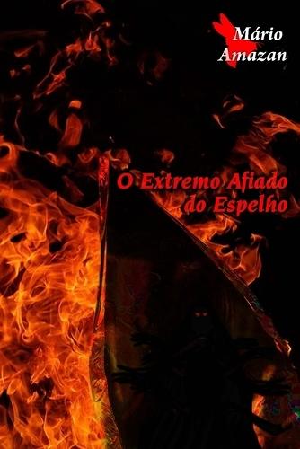 O Extremo Afiado do Espelho