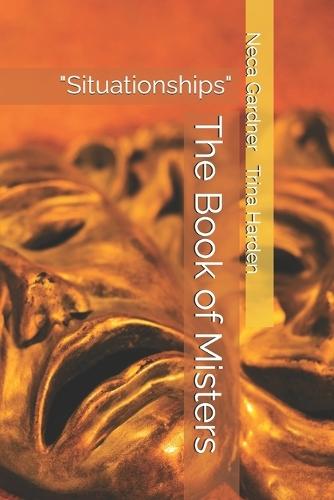 The Book of Misters: ""Situationships""