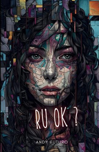 Ruok?: A Horror Story in Texts