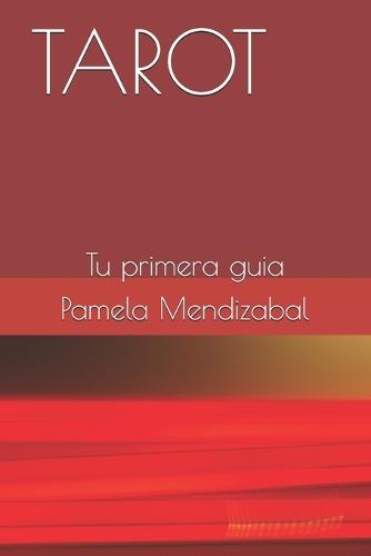 Tarot: Tu primera guia