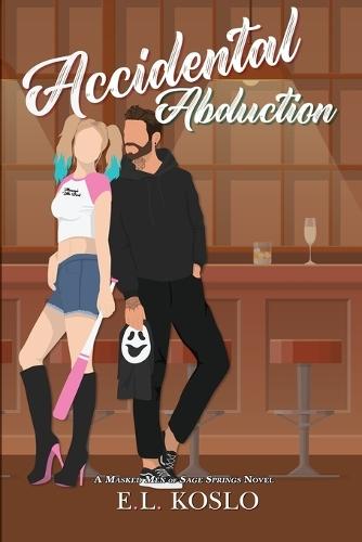 Accidental Abduction: Illustrated Cover Special Edition
