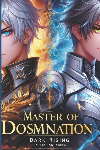 Mestre Da Dominação: Ressurgimento das Trevas.