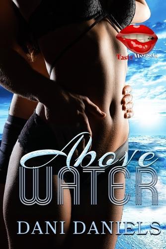 Above Water: Tasty Morsels Book 5