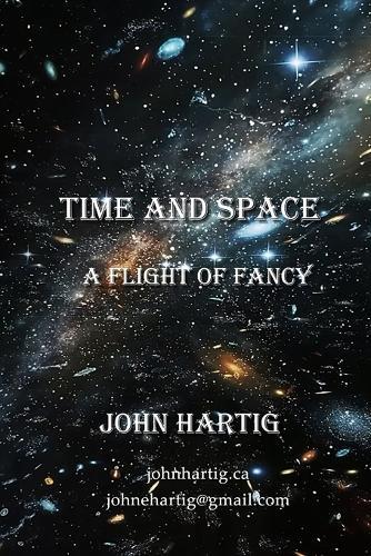 Time and Space: A Flight of Fancy