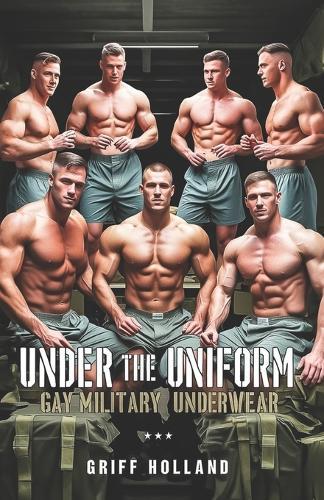 Under the Uniform: Gay Military Underwear
