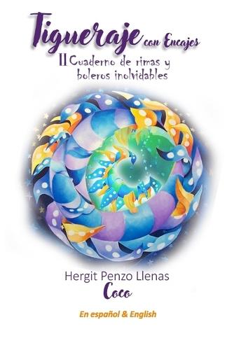 Tigueraje Con Encajes II: Cuaderno de rimas y boleros inolvidables