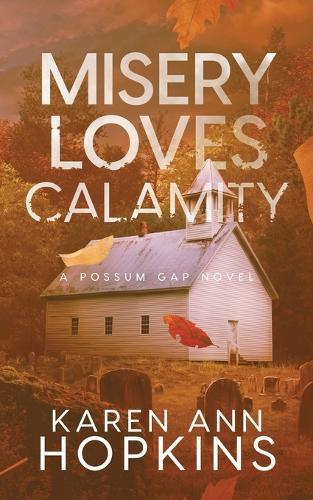 Misery Loves Calamity