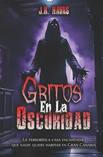 Gritos En La Oscuridad: La terrorífica casa encantada que nadie quiere habitar en Gran Canaria