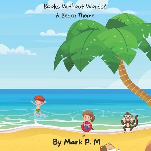 Books Without Words: A Beach Theme