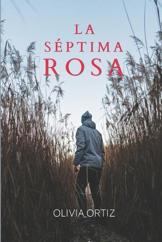 La séptima rosa