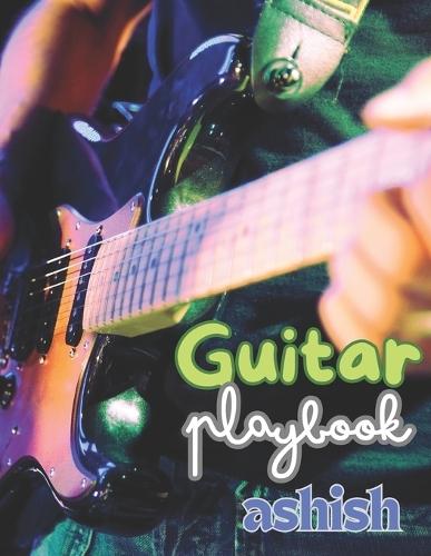 Guitar Playbook: Ashish