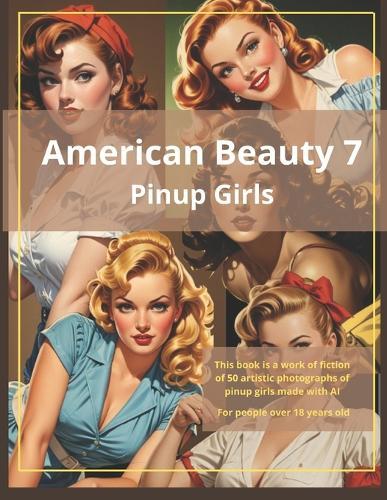 American Beauty 7: Pinup Girls