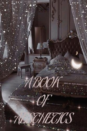 A Book of Aesthetics: Room for Aesthetic Pictures