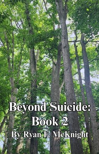 Beyond Suicide: Book 2