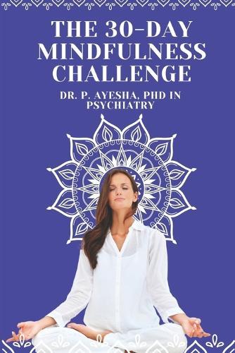 The 30-Day Mindfulness Challenge