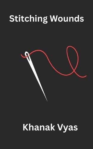 Stitching Wounds