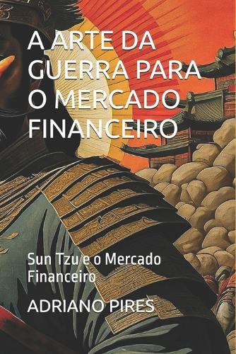 A Arte Da Guerra Para O Mercado Financeiro