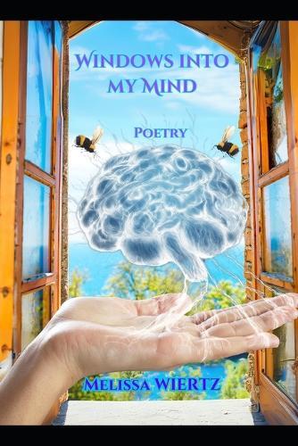 Windows into my Mind: Poetry