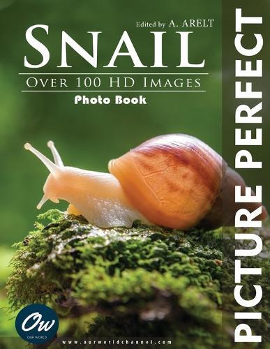 Snail: Picture Perfect Photo Book