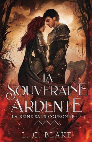 La souveraine ardente