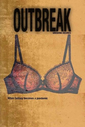 Outbreak: When fantasy becomes a pandemic