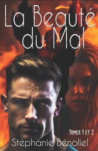 La beauté du mal: Tomes 1 et 2