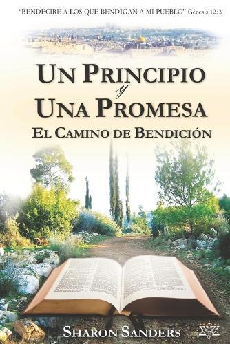 Un Principio y Una Promesa: El Camino de Bendición
