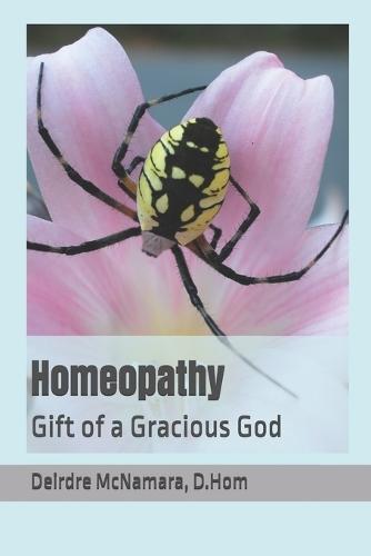 Homeopathy: Gift of a Gracious God