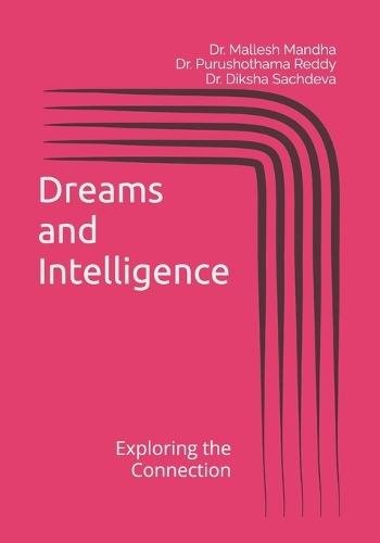 Dreams & Intelligence; Exploring the Connection
