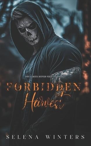 Forbidden Harvest: A Dark Taboo Romance