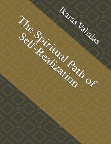 The Spiritual Path of Self-Realization