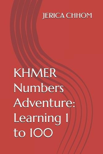 KHMER Numbers Adventure: Learning 1 to 100
