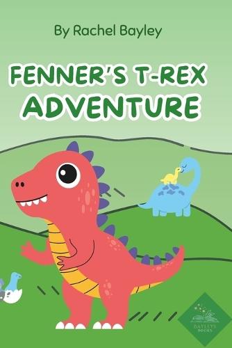 Fenner's T-Rex Adventure