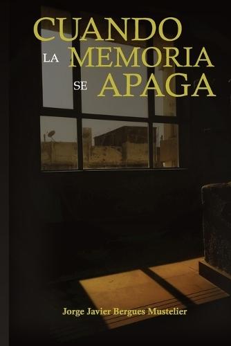 Cuando la Memoria se Apaga