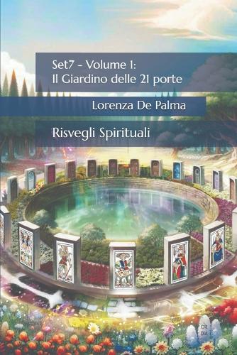 Set7 - Volume 1: Il Giardino delle 21 porte: Risvegli Spirituali