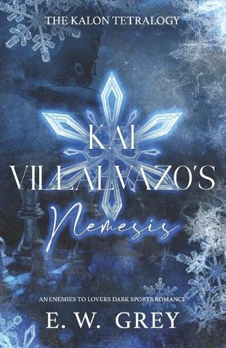 Kai Villalvazo's Nemesis
