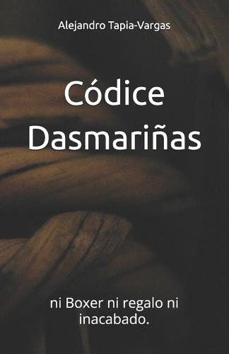 Códice Dasmariñas: ni Boxer ni regalo ni inacabado.