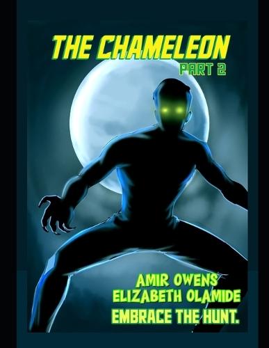 The Chameleon Part Two