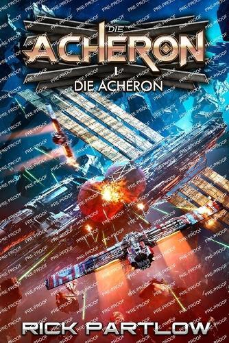 Die Acheron: Eine militärische Science-Fiction-Serie