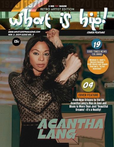 What Is Hip Magazine Acantha Lang November 5, 2024 Issue Vol. 2