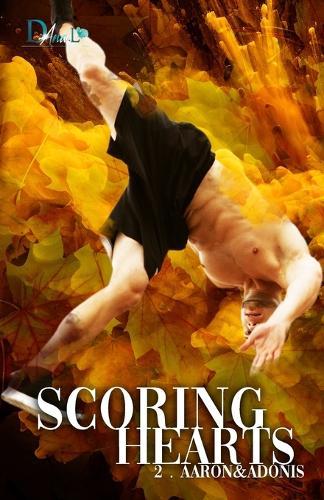 Scoring Hearts: 2 - Aaron&Adonis ( romance MM)