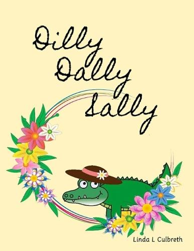 Dilly Dally Sally