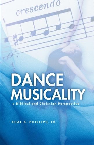 Dance Musicality: a Biblical and Christian Perspective