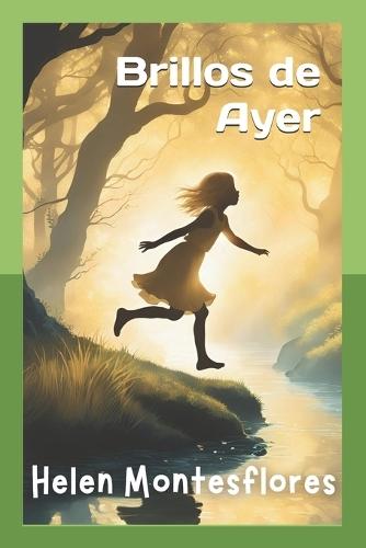 Brillos de Ayer